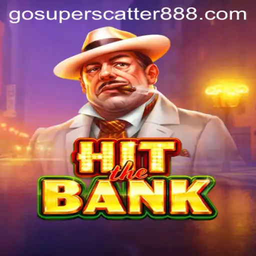 Exploring HitTheBank: A Comprehensive Introduction to SUPER SCATTER 888