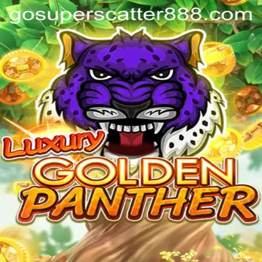 Unveiling the Majestic Adventure of LUXURYGOLDENPANTHER and the SUPER SCATTER 888 Feature