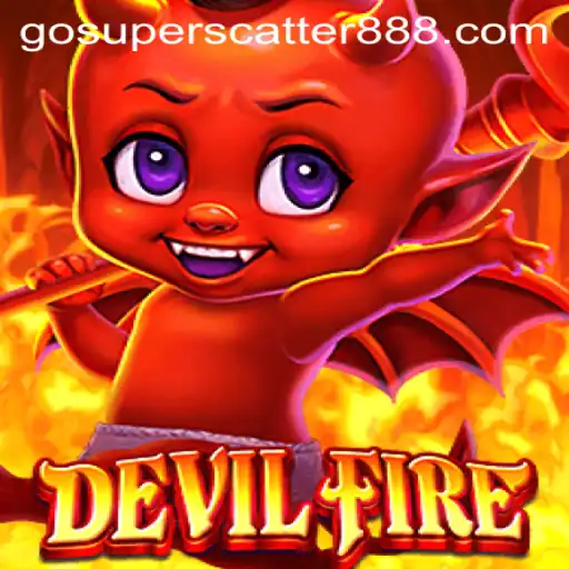 DevilFire: The Ultimate Gaming Experience with SUPER SCATTER 888