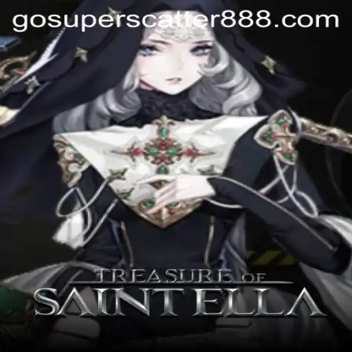 Discovering the Enchantment of TreasureofSaintElla: The Excitement of SUPER SCATTER 888
